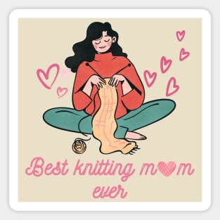 Best knitting mom ever Magnet